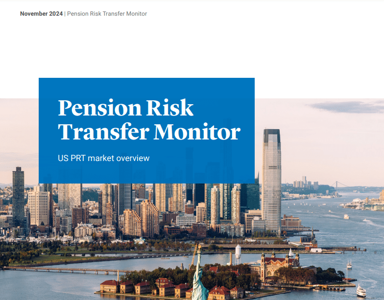 Pension Risk Transfer Monitor cover showing New York skyline and market overview title for November 2024